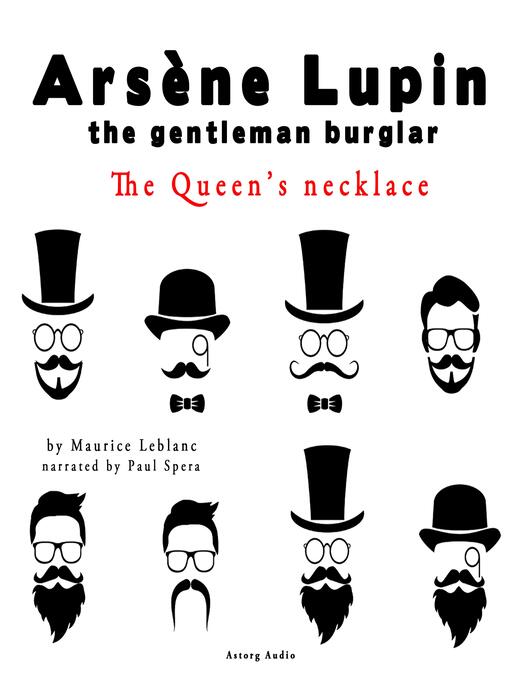 Title details for The Queen's necklace, the adventures of Arsene Lupin the gentleman burglar by Maurice Leblanc - Wait list